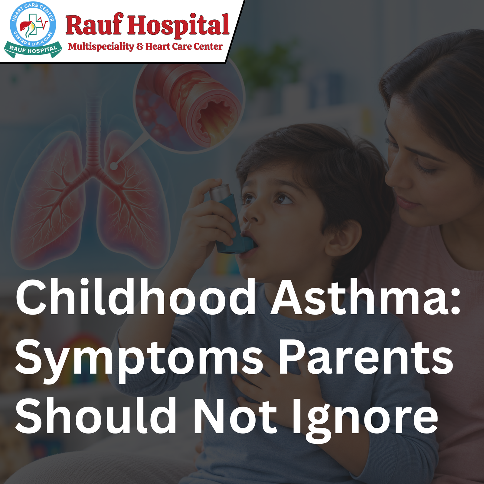Child using an inhaler for asthma with his mother, alongside a medical illustration of inflamed and narrowed airways.